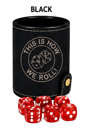 Dice Cup This Is How We Roll - Leatherette Dice Cup