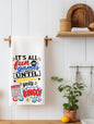 It's All Fun and Games Until Someone Yells Bingo | Funny Kitchen Towel