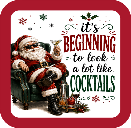 It's Beginning to Look a Lot Like Cocktails - Holiday Coaster - Sublimation Coaster