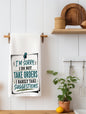 I'm Sorry I Do Not Take Orders I Barely Take Suggestions | Funny Kitchen Towel | Sassy Gift