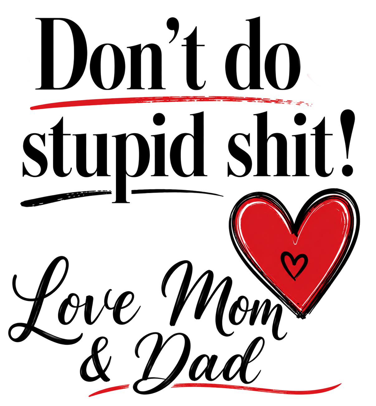Don't Do Stupid Shit Love Mom Funny Kitchen Towel | Adult Humor