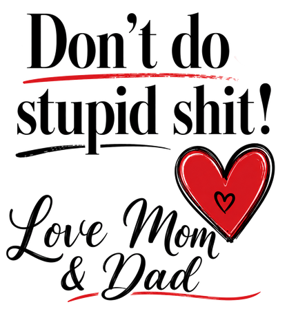 Don't Do Stupid Shit Love Mom Funny Kitchen Towel | Adult Humor