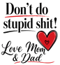 Don't Do Stupid Shit Love Mom Funny Kitchen Towel | Adult Humor