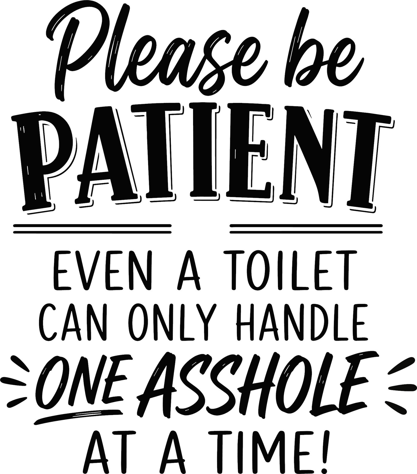"Please Be Patient..." Funny Bathroom Humor Kitchen Towel | Gag Gift