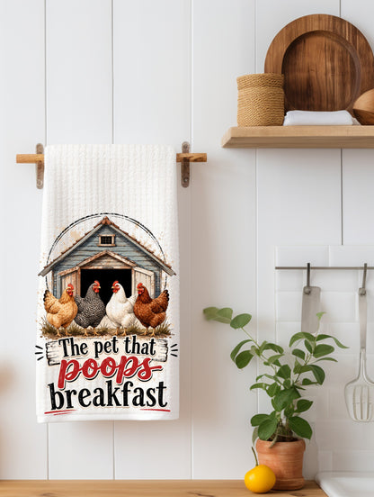 The Pet That Poops Breakfast Funny Chicken Kitchen Towel | Chicken Lover Gift