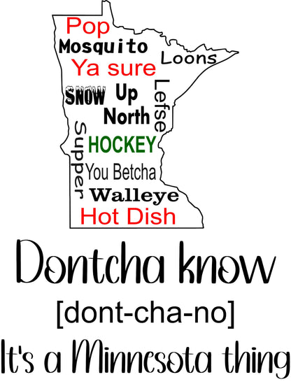Dontcha Know MN Kitchen Towel