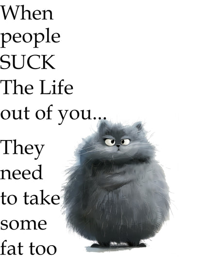 When people Suck The Life out of You Kitchen Towel