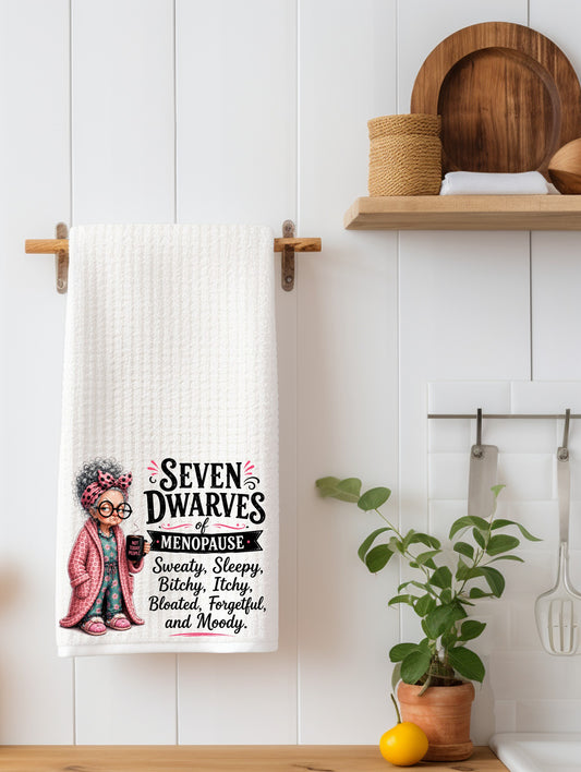 The 7 Dwarves of Menopause | Funny Age Kitchen Towel