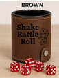 Dice Cup Shake Rattle Roll - Leatherette Dice Cup