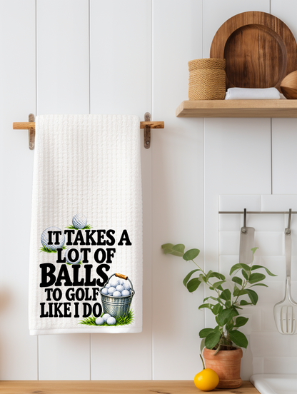 It Takes a Lot of Balls to Golf Like I Do | Golfers