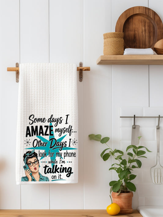 Some Days I Amaze Myself Funny Kitchen Towel | Gift for Her