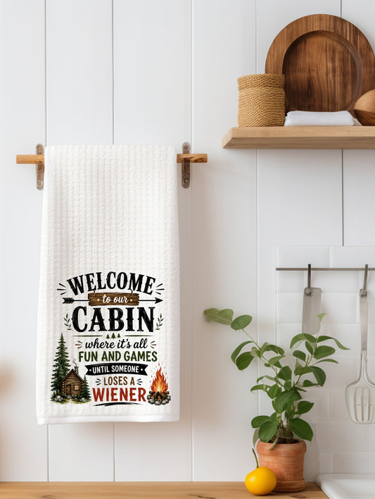 Welcome to our Cabin where it's fun and games - Kitchen Towel | Cabin Gift