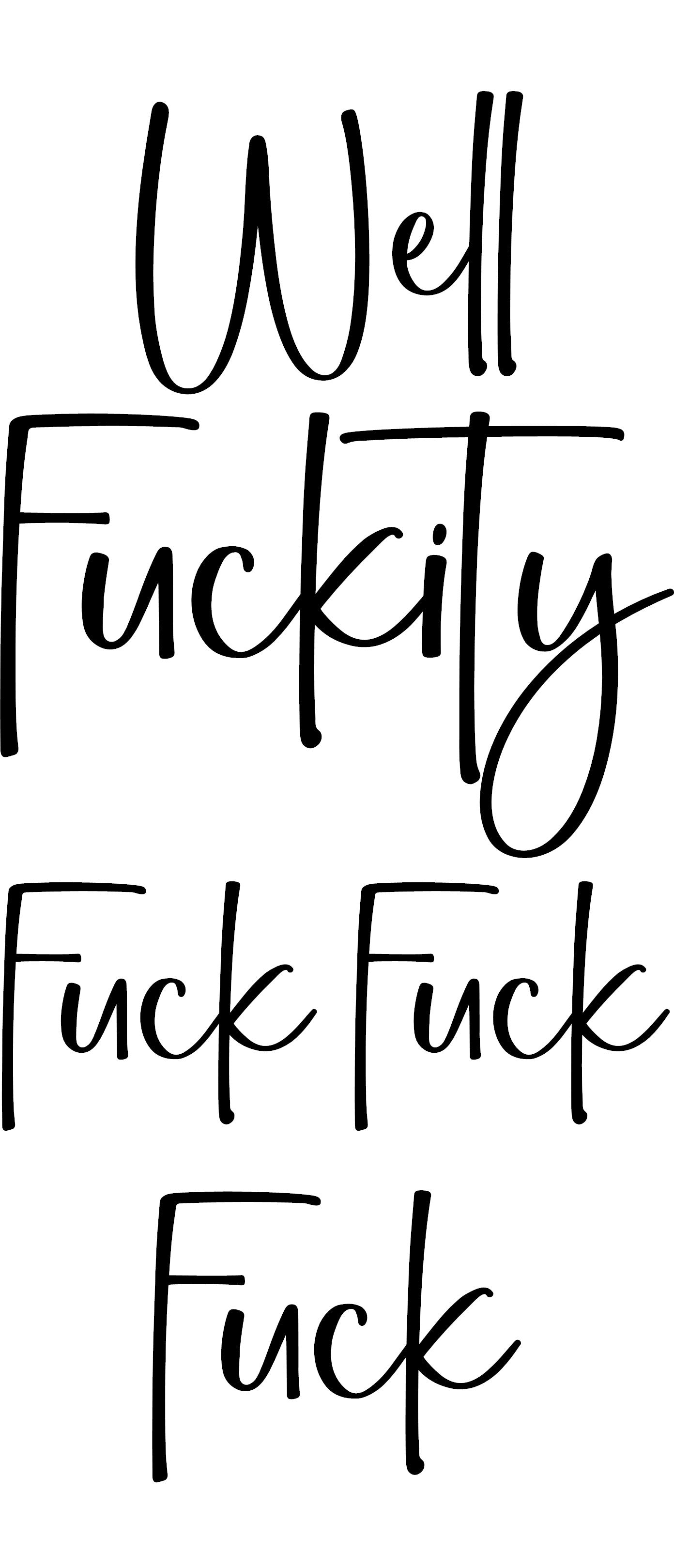 Well Fuckity Fuck Fuck Sweary Kitchen Towel