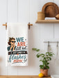 We Are Still Hot, It Just Comes in Flashes Now | Funny Age Kitchen Towel