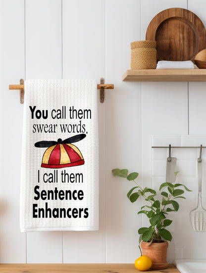 You Call Them Swear Words Kitchen Towel