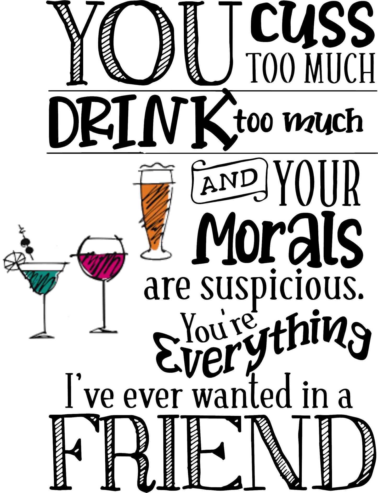 You Drink too Much You Cuss Too Much Kitchen Towel